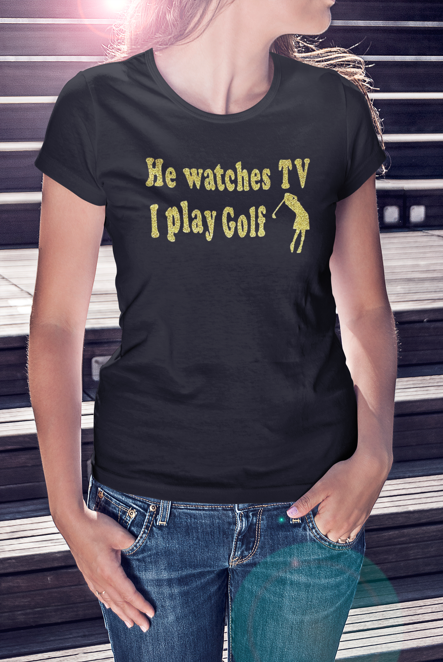 He Watches TV I Play Golf Women's T-Shirts (STYLE#1)