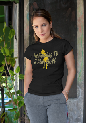 He Watches TV I Play Golf Women's T-Shirts (STYLE #2)
